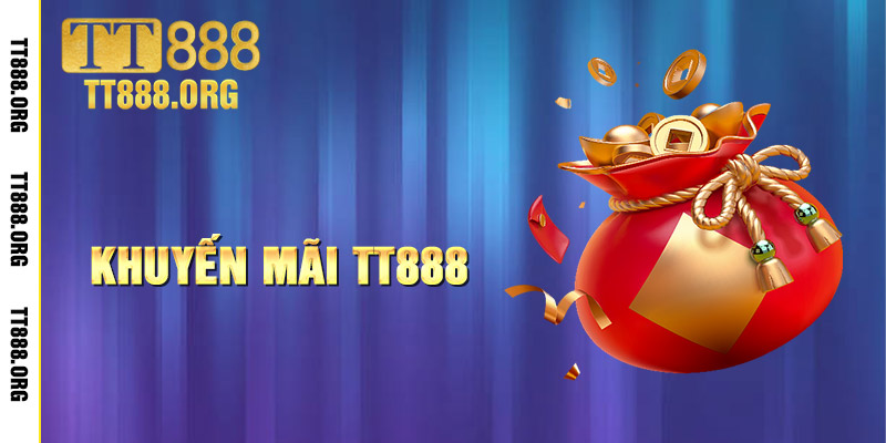 Khuyến Mãi TT888